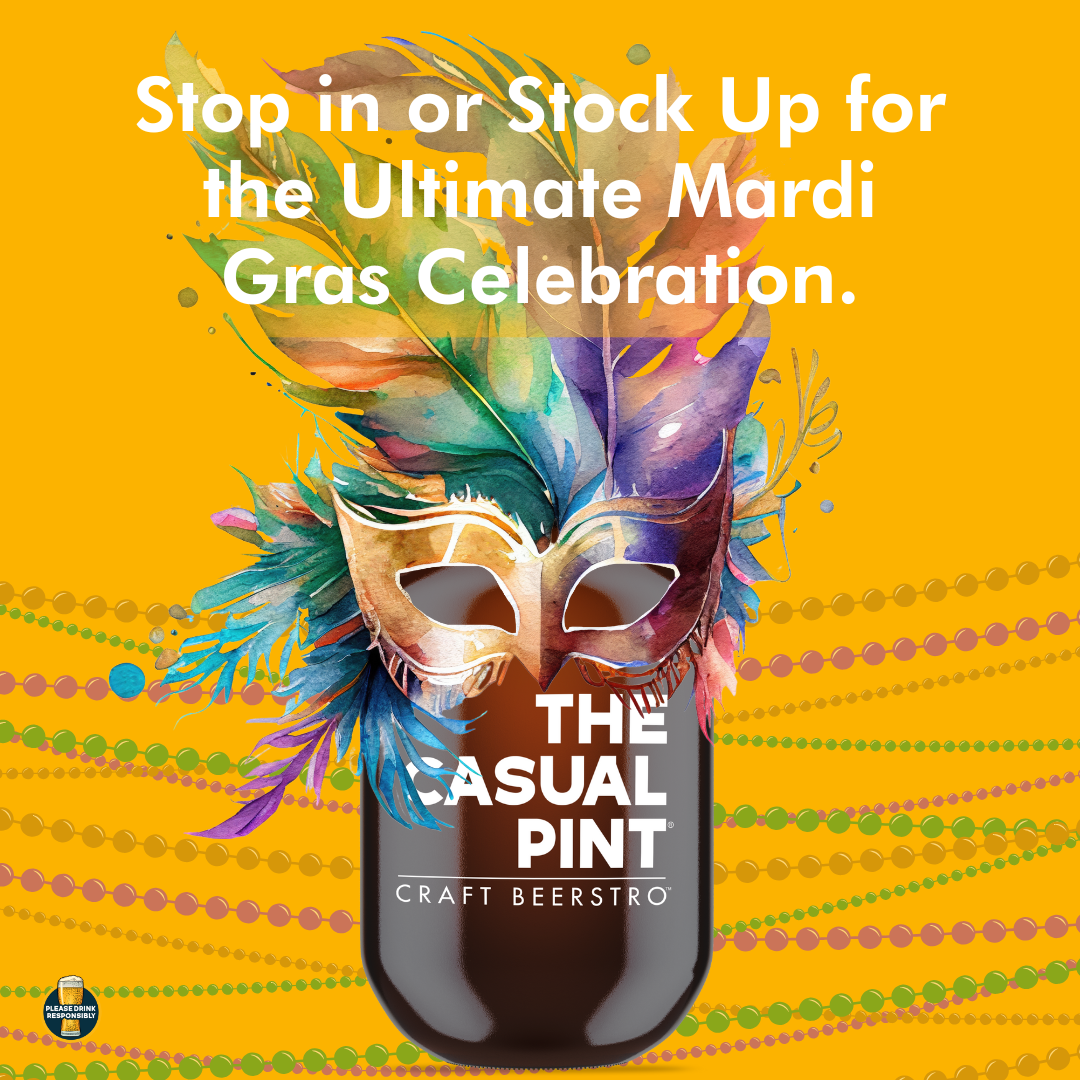 Celebrate Mardi Gras with Great Beer from The Casual Pint